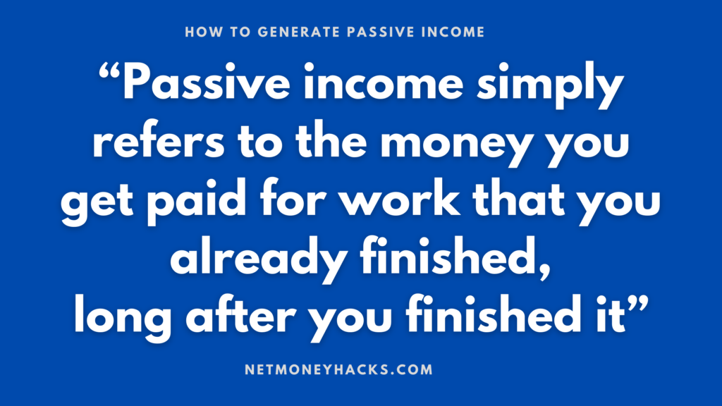 quote related to how to generate passive income