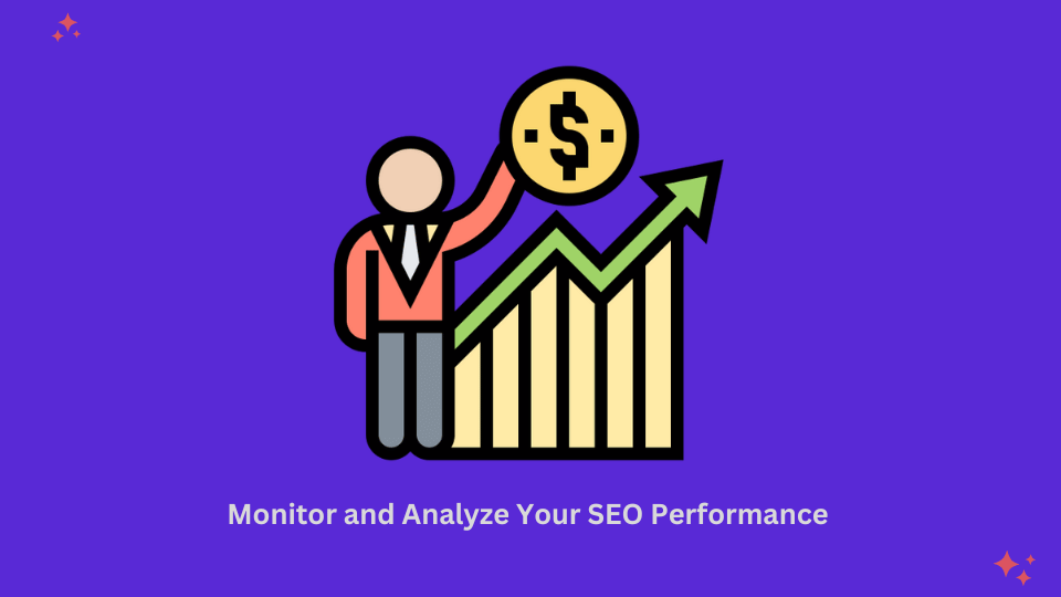 Monitor and Analyze Your SEO Performance (E-commerce Website SEO)
